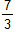 7 thirds