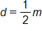 d equals, one-half m