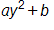 a, times y squared, plus b