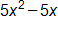 5 x squared, minus 5 x