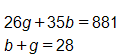 26 g plus 35 b, equals 881, and, b plus g, equals 28
