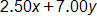 2 point 5 0 x, plus 7 point 0 0 y