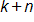 k plus n
